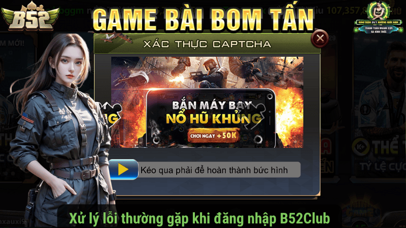 Xử lý lỗi thường gặp khi đăng nhập B52Club