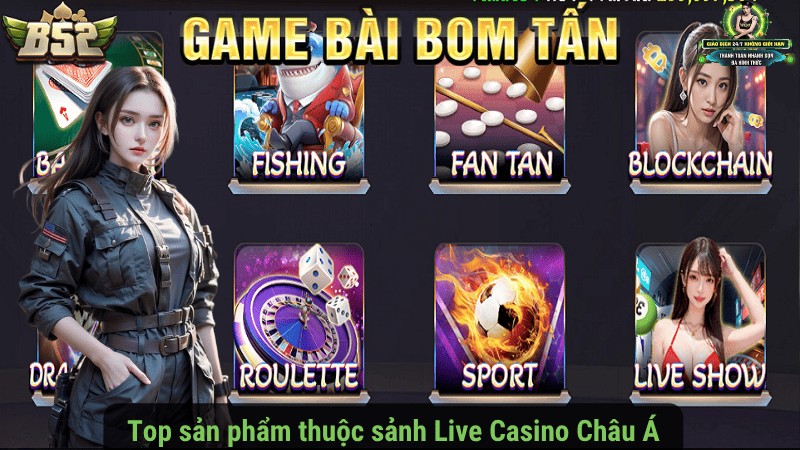Top sản phẩm thuộc sảnh Live Casino Châu Á