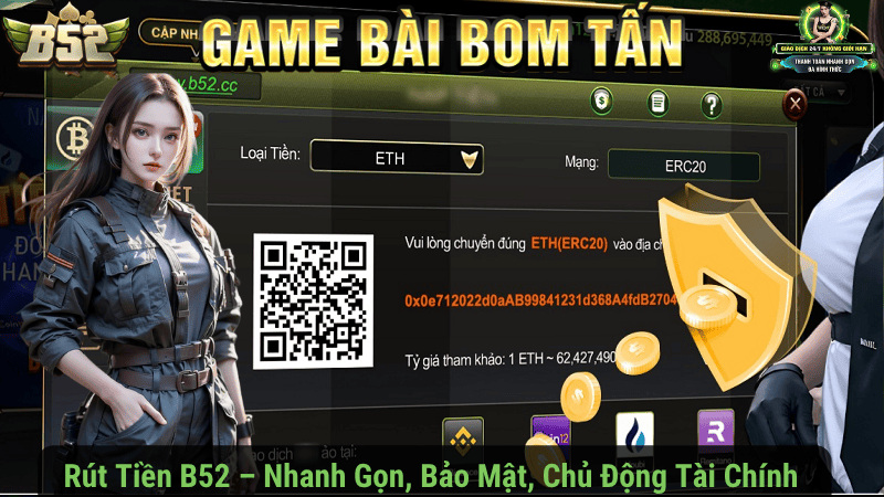 Rút Tiền B52 – Nhanh Gọn, Bảo Mật, Chủ Động Tài Chính Trong Tay