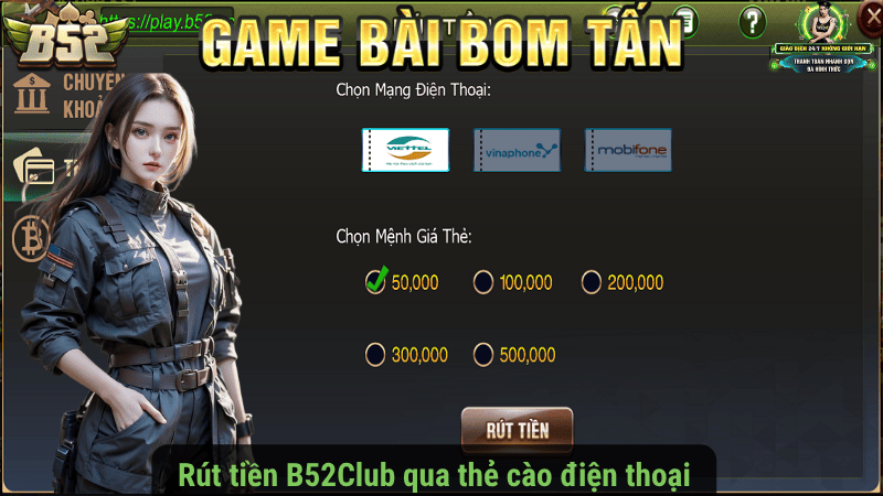 Rút tiền B52Club qua thẻ cào điện thoại