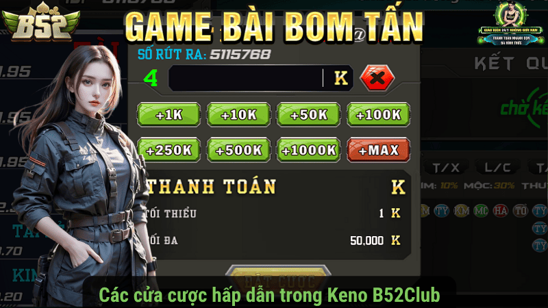 Các cửa cược hấp dẫn trong Keno B52Club